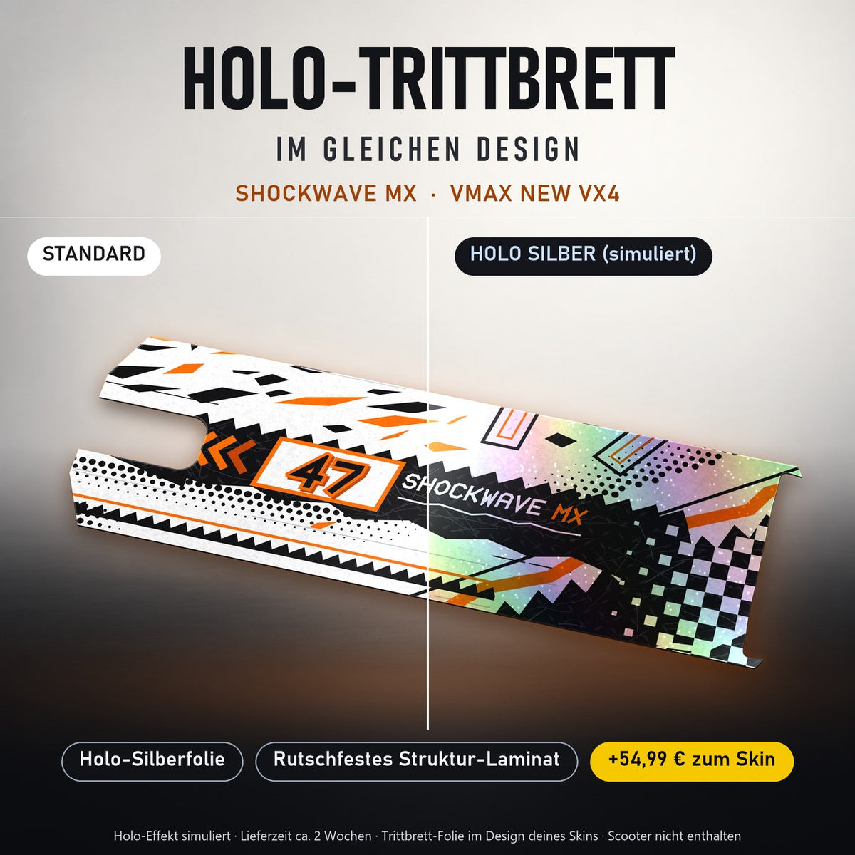 Holo-Trittbrett im gleichen Design – SHOCKWAVE MX für VMAX NEW VX4, Holo-Effekt simuliert (+54,99 €)