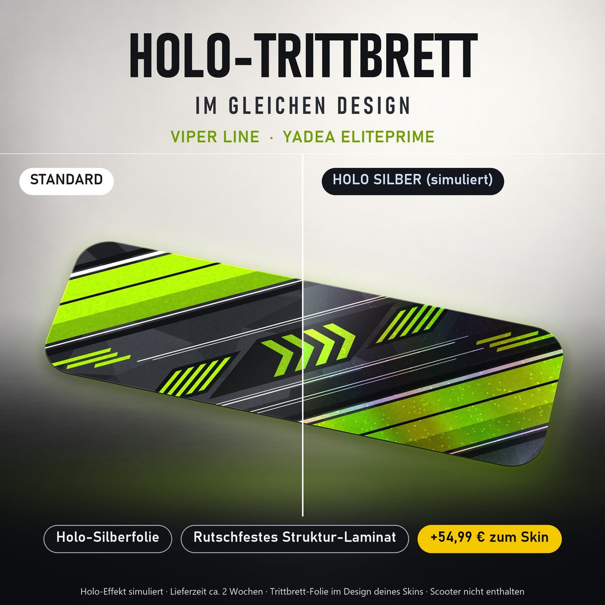 Holo-Trittbrett im gleichen Design – VIPER LINE für YADEA ELITEPRIME, Holo-Effekt simuliert (+54,99 €)