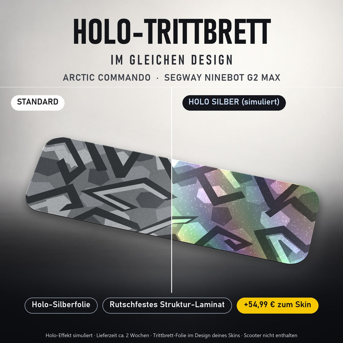 Holo-Trittbrett im gleichen Design – ARCTIC COMMANDO für SEGWAY NINEBOT G2 MAX, Holo-Effekt simuliert (+54,99 €)