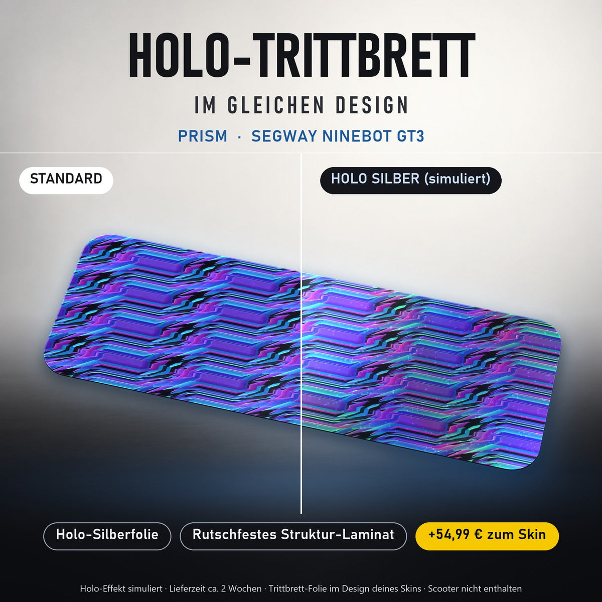 Holo-Trittbrett im gleichen Design – PRISM für SEGWAY NINEBOT GT3, Holo-Effekt simuliert (+54,99 €)