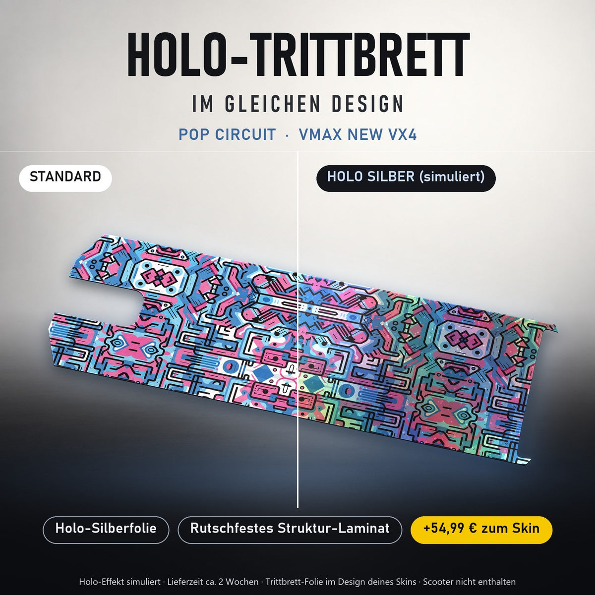 Holo-Trittbrett im gleichen Design – POP CIRCUIT für VMAX NEW VX4, Holo-Effekt simuliert (+54,99 €)