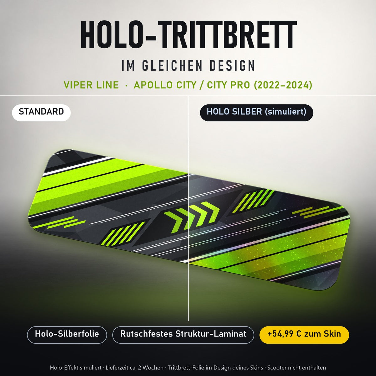Holo-Trittbrett im gleichen Design – VIPER LINE für APOLLO CITY / CITY PRO (2022–2024), Holo-Effekt simuliert (+54,99 €)