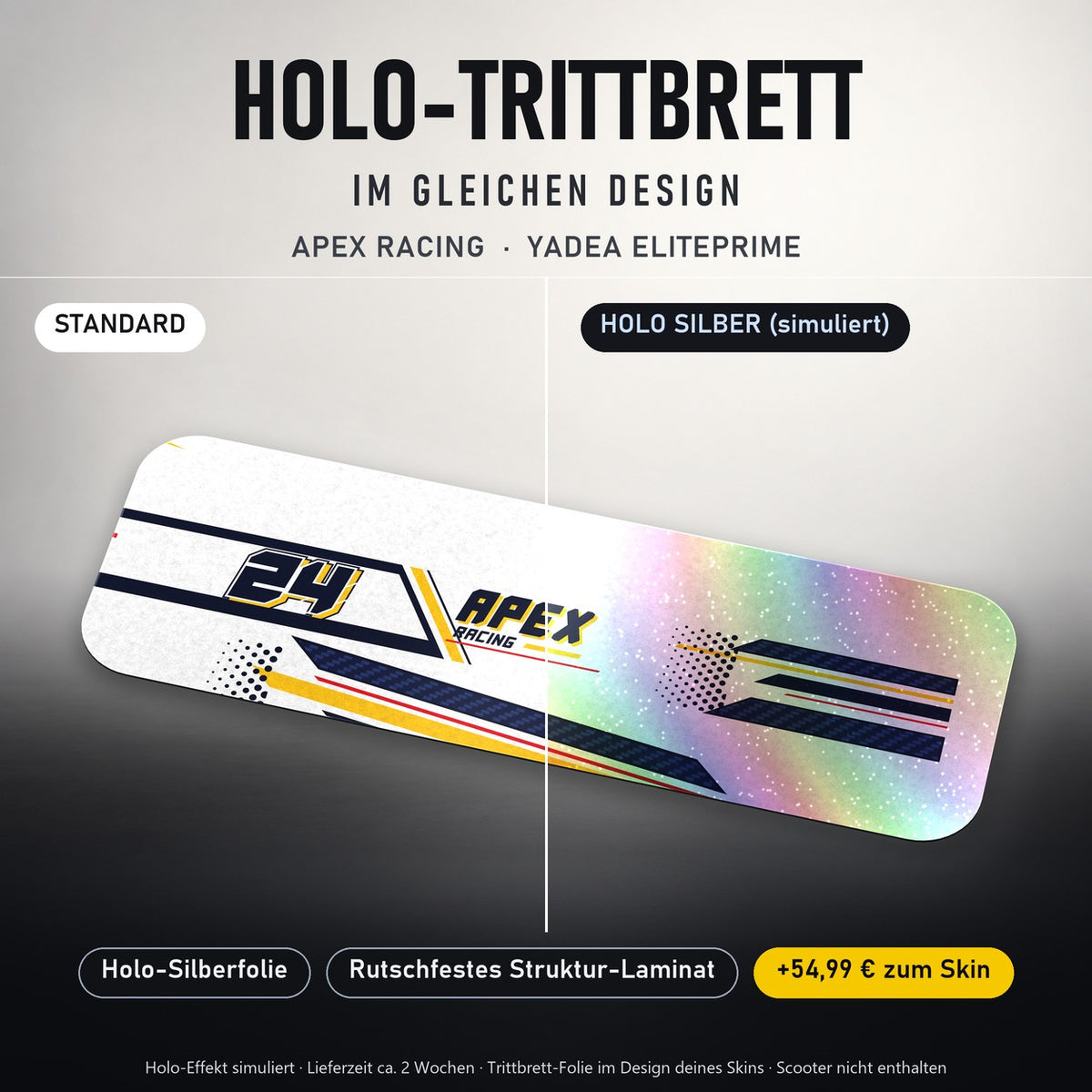 Holo-Trittbrett im gleichen Design – APEX RACING für YADEA ELITEPRIME, Holo-Effekt simuliert (+54,99 €)