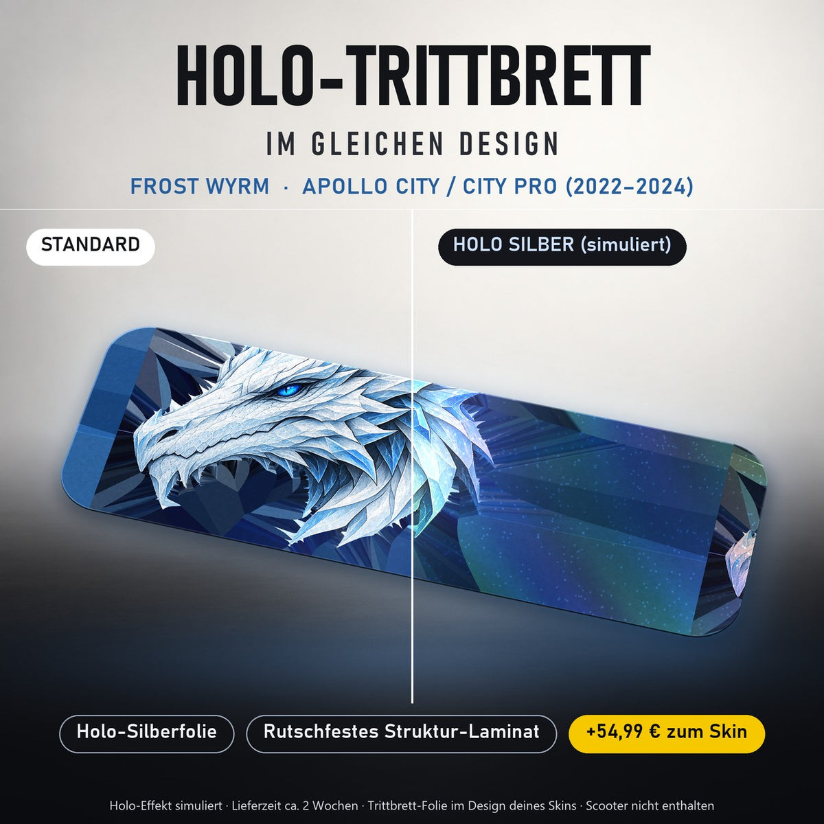 Holo-Trittbrett im gleichen Design – FROST WYRM für APOLLO CITY / CITY PRO (2022–2024), Holo-Effekt simuliert (+54,99 €)