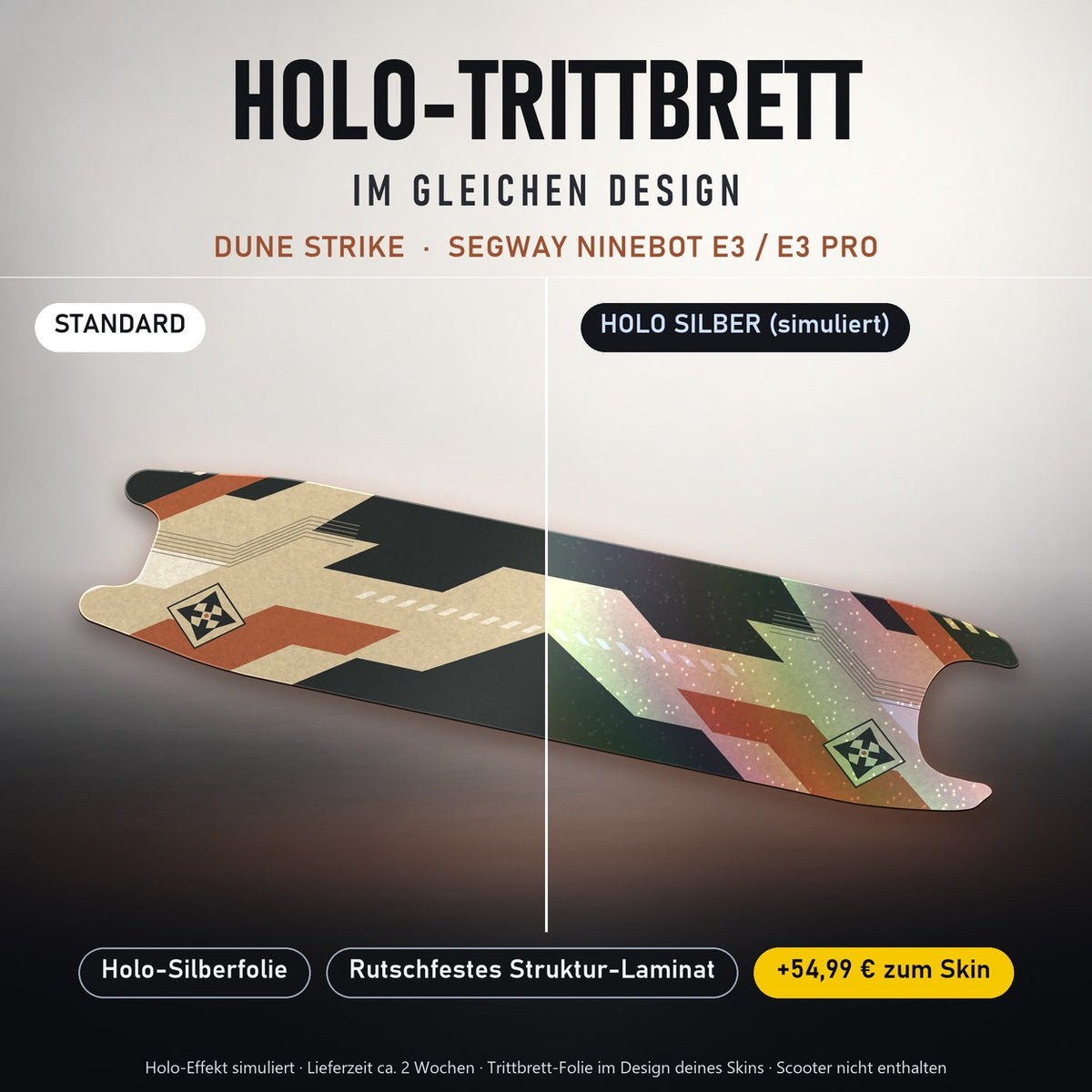 Holo-Trittbrett im gleichen Design – DUNE STRIKE für SEGWAY NINEBOT E3 / E3 PRO, Holo-Effekt simuliert (+54,99 €)