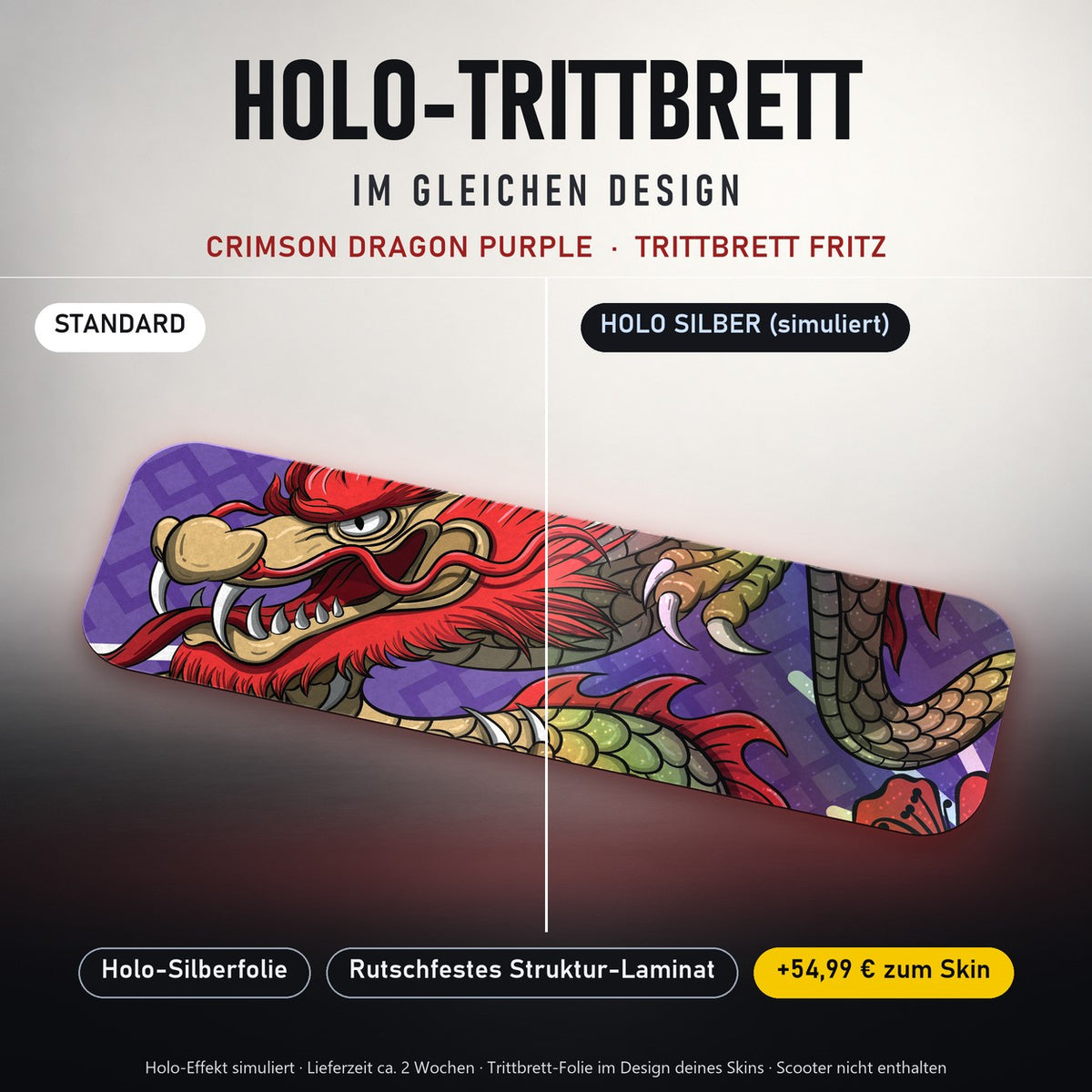 Holo-Trittbrett im gleichen Design – CRIMSON DRAGON PURPLE für TRITTBRETT FRITZ, Holo-Effekt simuliert (+54,99 €)