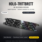 Holo-Trittbrett im gleichen Design – NIGHT REAPER für SEGWAY NINEBOT E3 / E3 PRO, Holo-Effekt simuliert (+54,99 €)