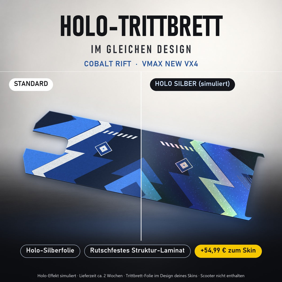 Holo-Trittbrett im gleichen Design – COBALT RIFT für VMAX NEW VX4, Holo-Effekt simuliert (+54,99 €)