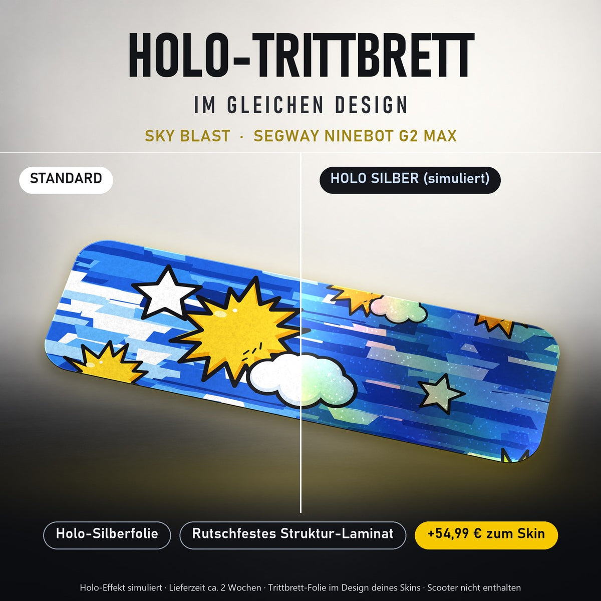 Holo-Trittbrett im gleichen Design – SKY BLAST für SEGWAY NINEBOT G2 MAX, Holo-Effekt simuliert (+54,99 €)