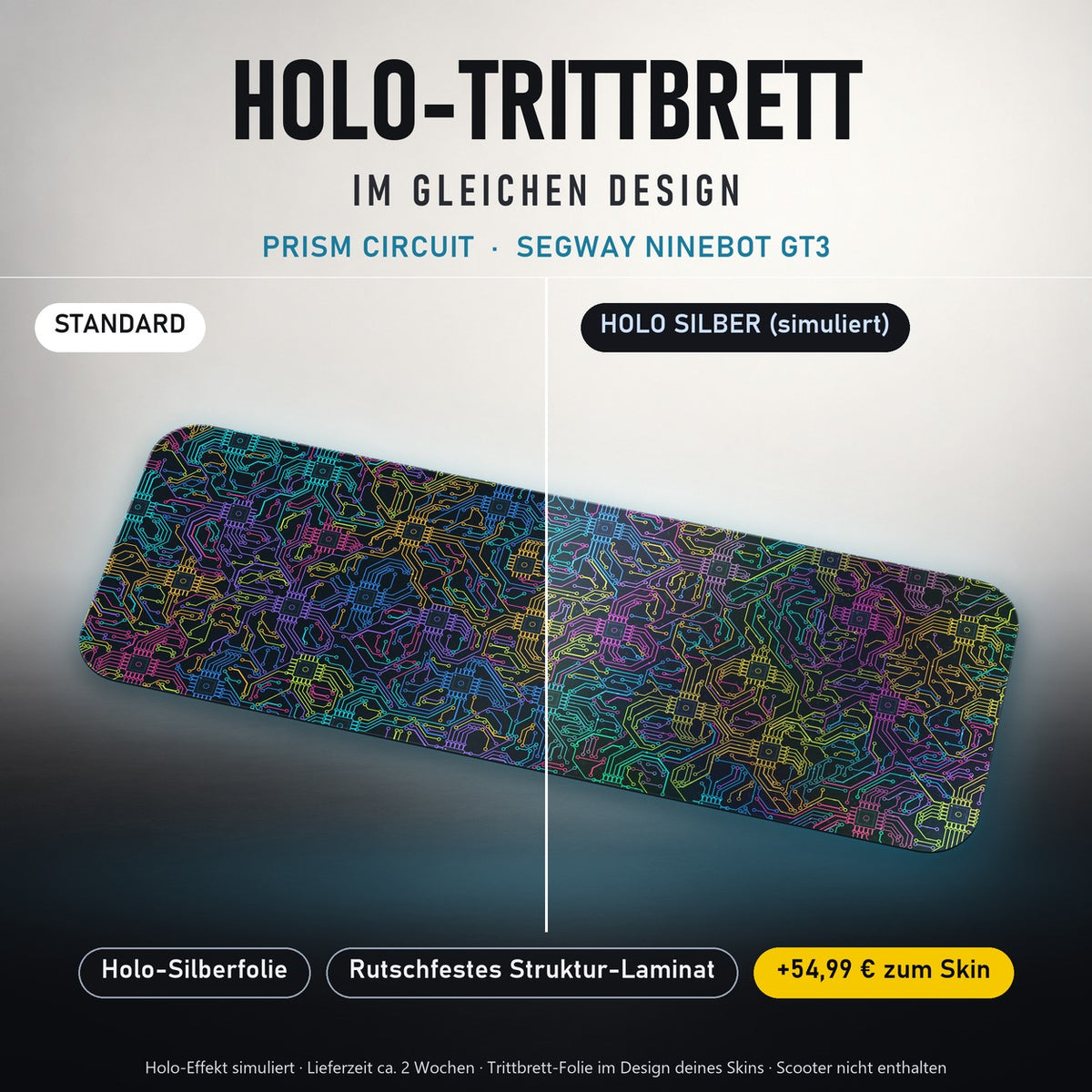 Holo-Trittbrett im gleichen Design – PRISM CIRCUIT für SEGWAY NINEBOT GT3, Holo-Effekt simuliert (+54,99 €)