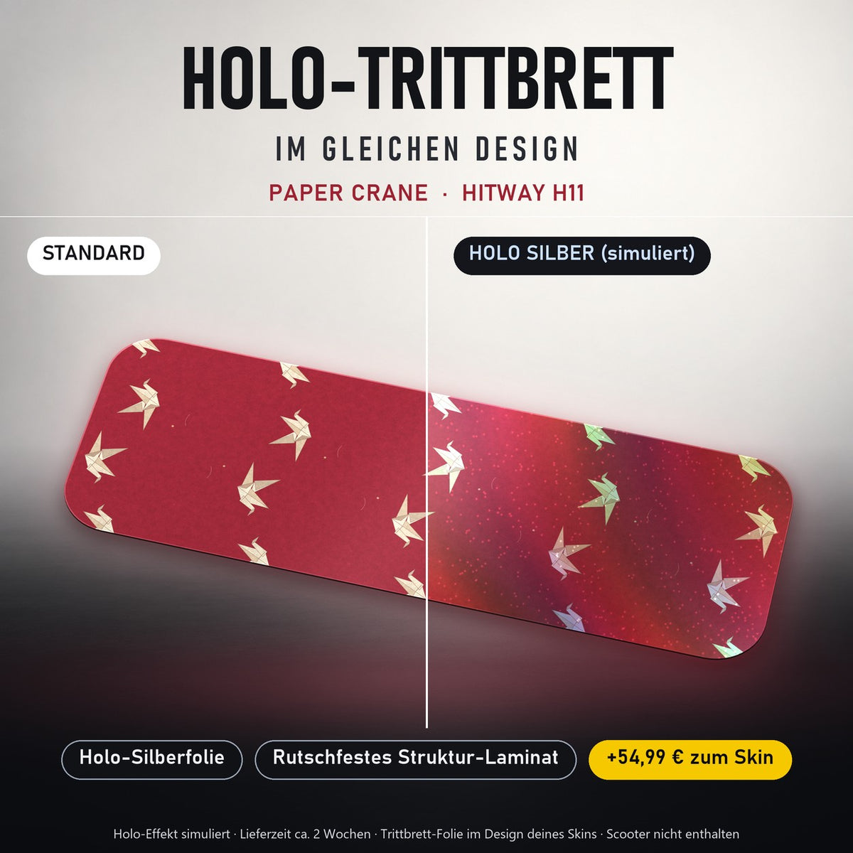 Holo-Trittbrett im gleichen Design – PAPER CRANE für HITWAY H11, Holo-Effekt simuliert (+54,99 €)
