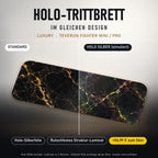 Holo-Trittbrett im gleichen Design – LUXURY für TEVERUN FIGHTER MINI / PRO, Holo-Effekt simuliert (+54,99 €)