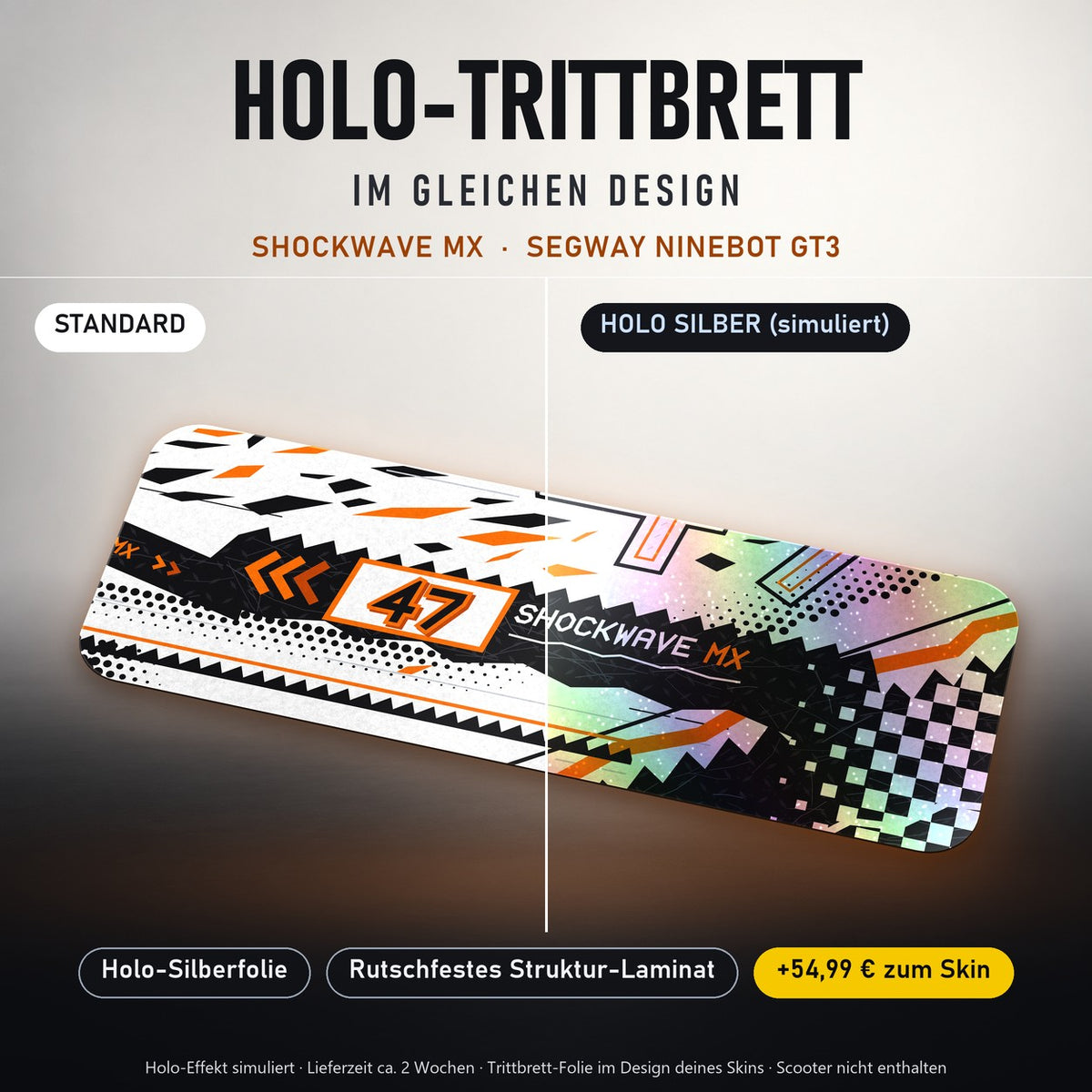 Holo-Trittbrett im gleichen Design – SHOCKWAVE MX für SEGWAY NINEBOT GT3, Holo-Effekt simuliert (+54,99 €)