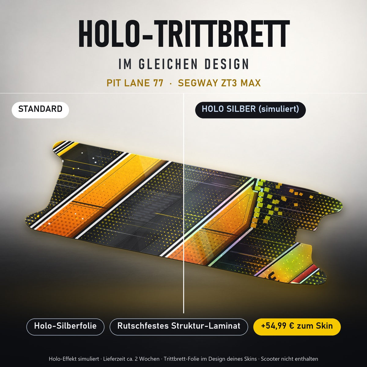 Holo-Trittbrett im gleichen Design – PIT LANE 77 für SEGWAY ZT3 MAX, Holo-Effekt simuliert (+54,99 €)