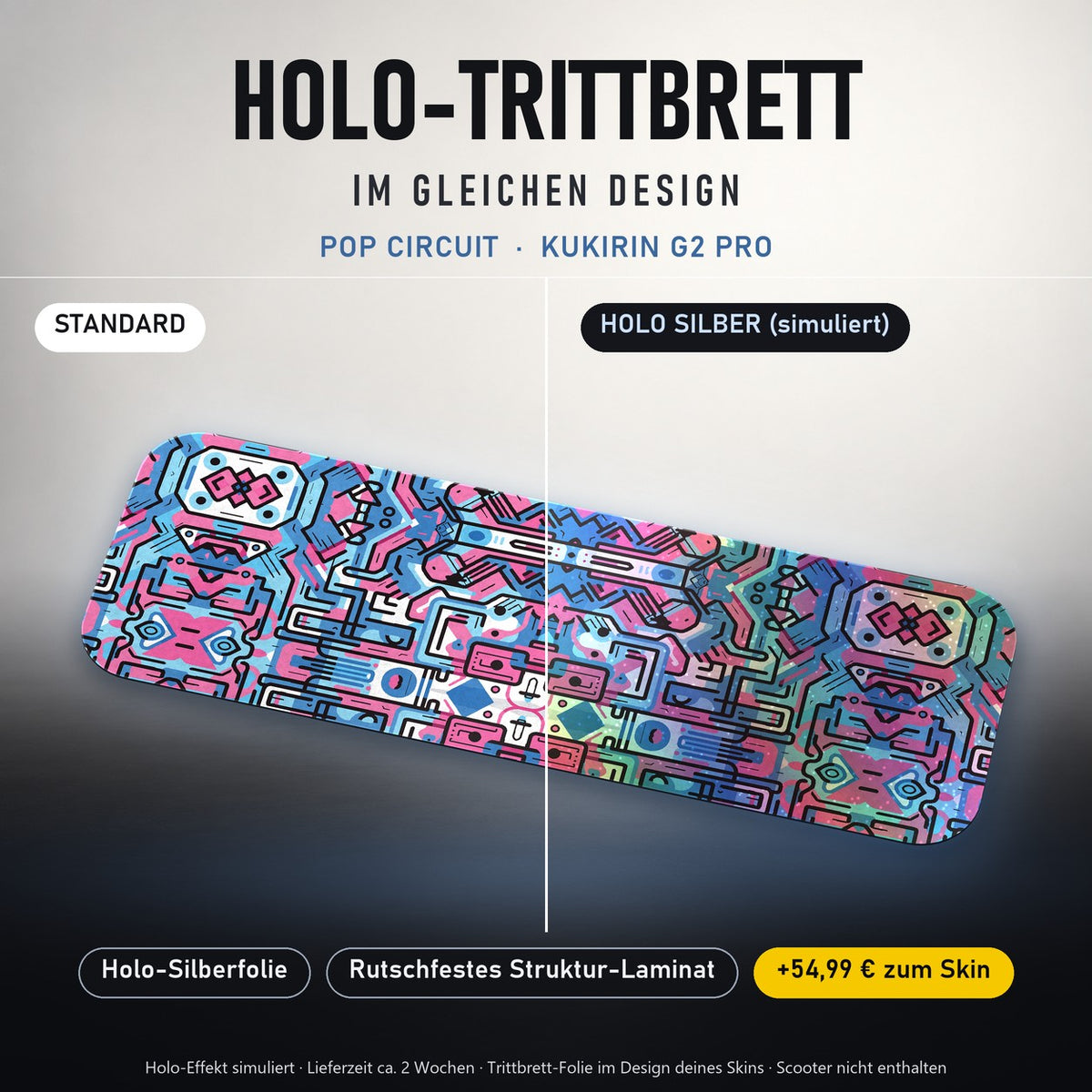 Holo-Trittbrett im gleichen Design – POP CIRCUIT für KUKIRIN G2 PRO, Holo-Effekt simuliert (+54,99 €)