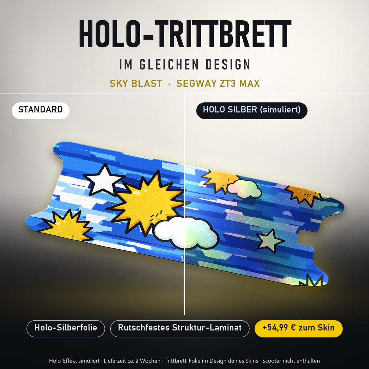 Holo-Trittbrett im gleichen Design – SKY BLAST für SEGWAY ZT3 MAX, Holo-Effekt simuliert (+54,99 €)