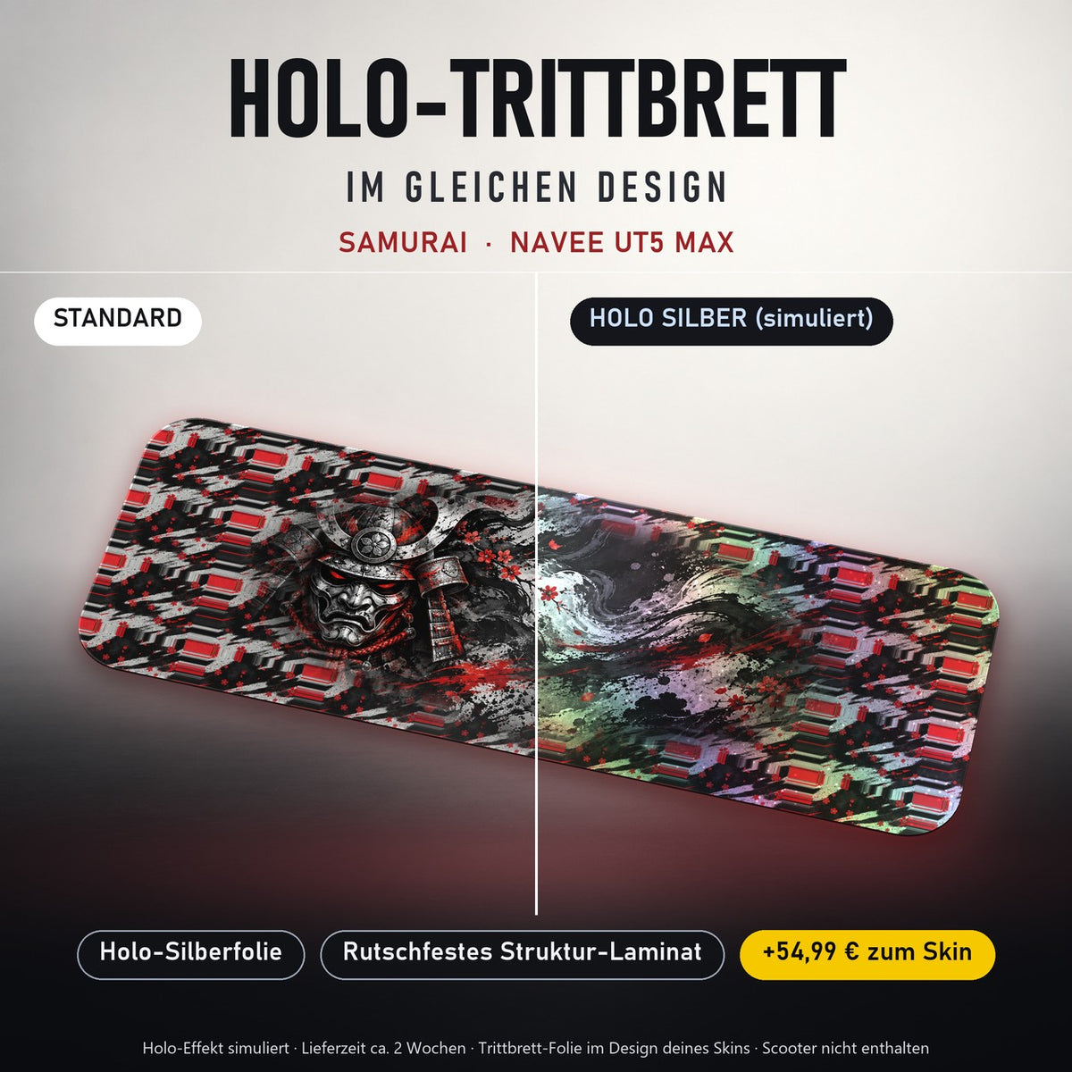 Holo-Trittbrett im gleichen Design – SAMURAI für NAVEE UT5 MAX, Holo-Effekt simuliert (+54,99 €)
