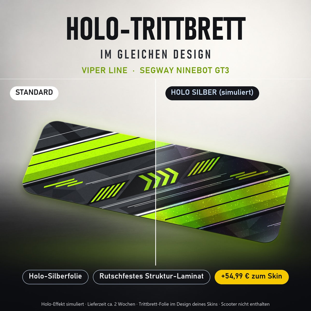 Holo-Trittbrett im gleichen Design – VIPER LINE für SEGWAY NINEBOT GT3, Holo-Effekt simuliert (+54,99 €)