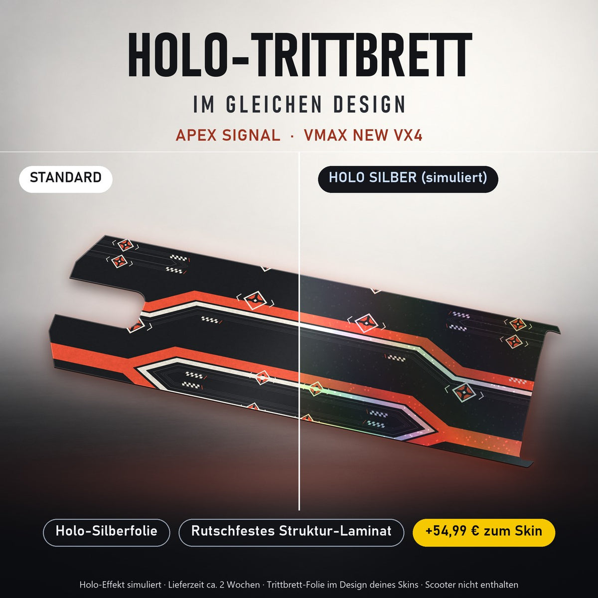 Holo-Trittbrett im gleichen Design – APEX SIGNAL für VMAX NEW VX4, Holo-Effekt simuliert (+54,99 €)