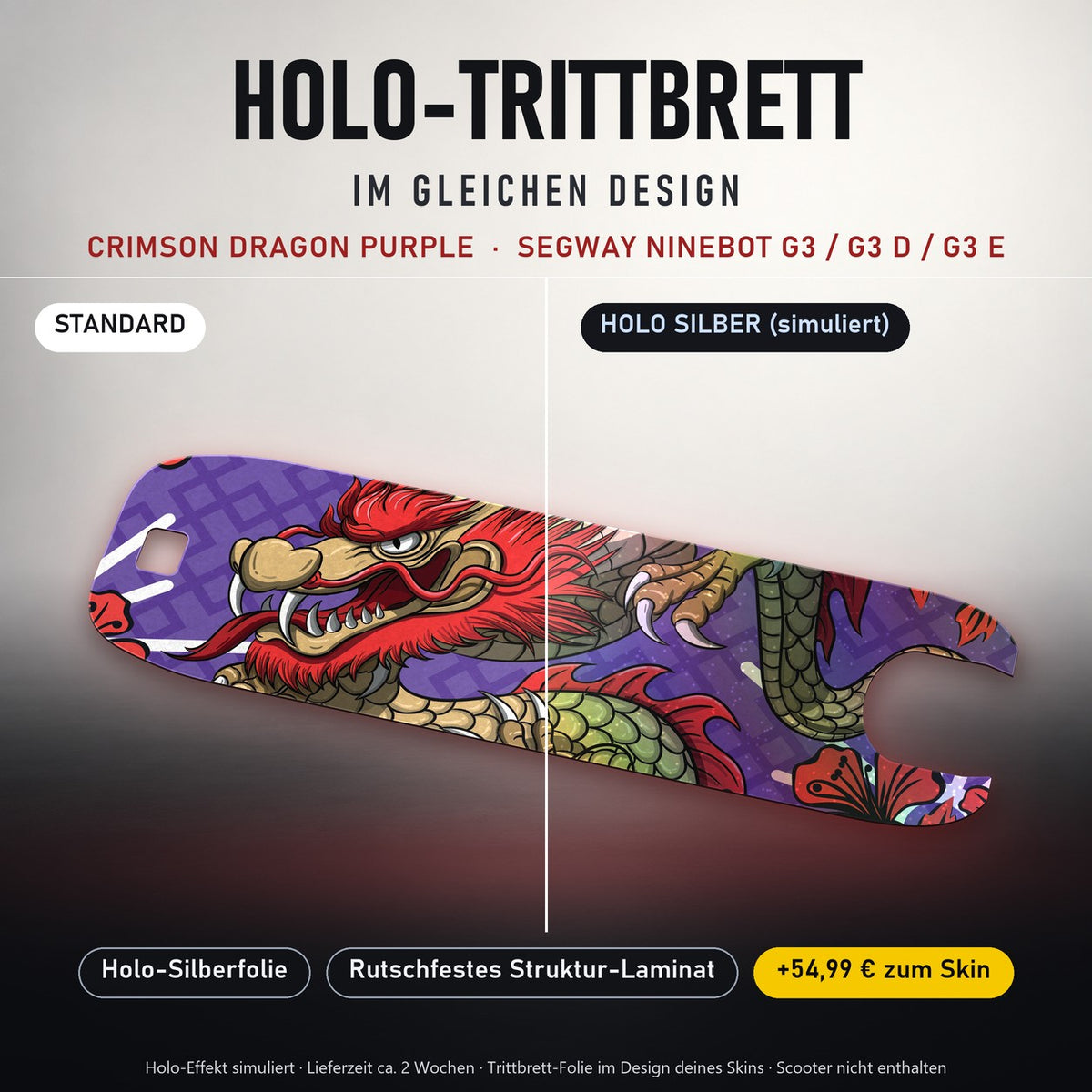 Holo-Trittbrett im gleichen Design – CRIMSON DRAGON PURPLE für SEGWAY NINEBOT G3 / G3 D / G3 E, Holo-Effekt simuliert (+54,99 €)