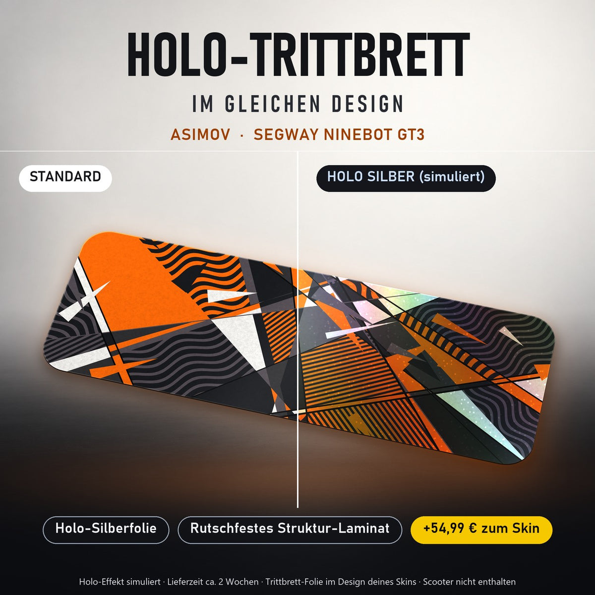 Holo-Trittbrett im gleichen Design – ASIMOV für SEGWAY NINEBOT GT3, Holo-Effekt simuliert (+54,99 €)
