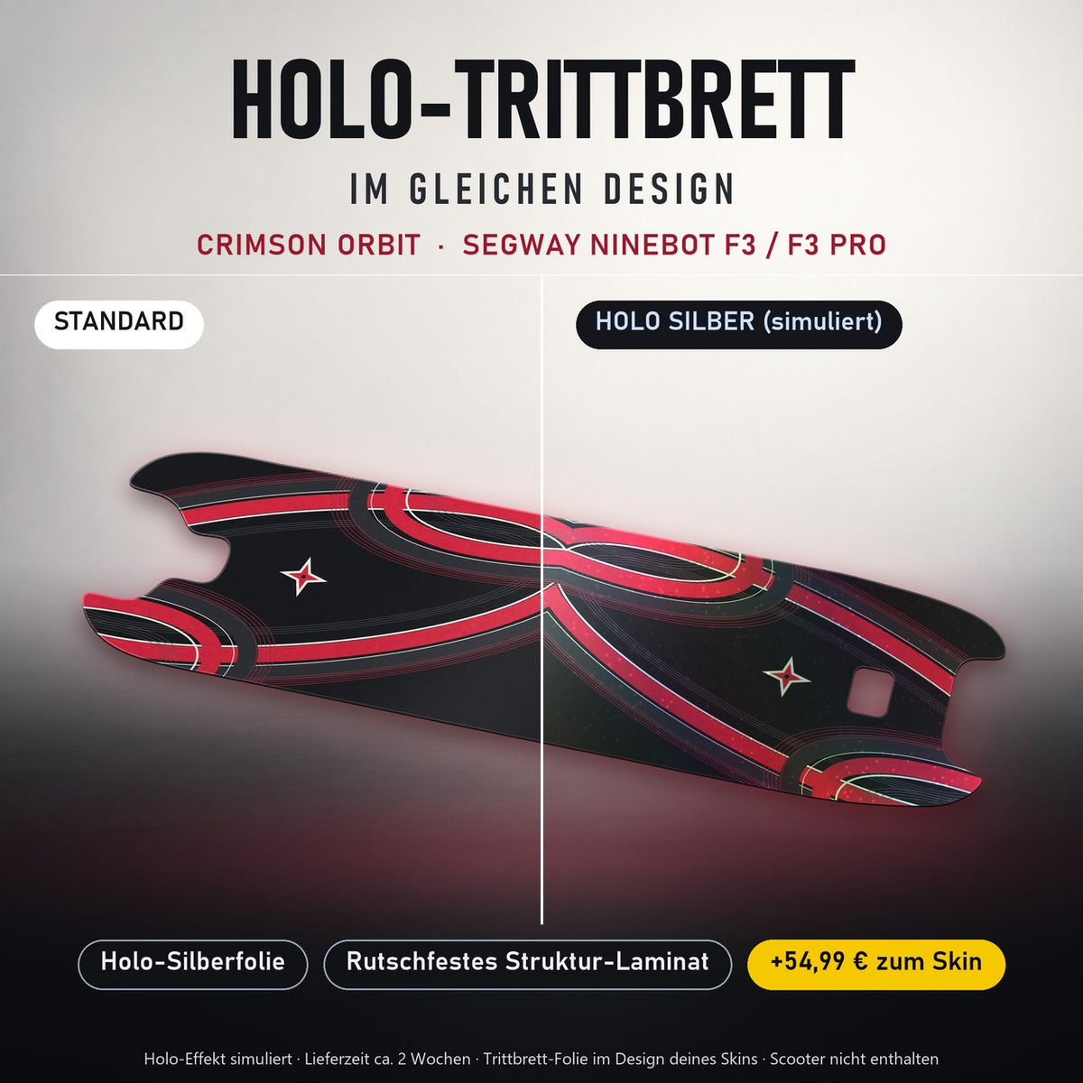 Holo-Trittbrett im gleichen Design – CRIMSON ORBIT für SEGWAY NINEBOT F3 / F3 PRO, Holo-Effekt simuliert (+54,99 €)