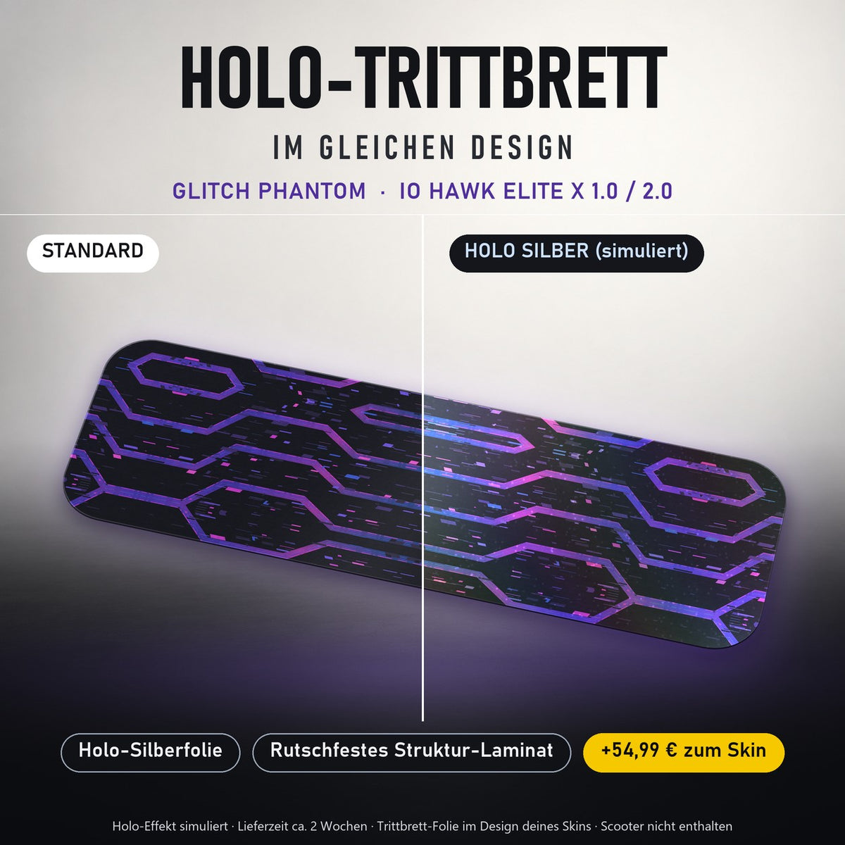 Holo-Trittbrett im gleichen Design – GLITCH PHANTOM für IO HAWK ELITE X 1.0 / 2.0, Holo-Effekt simuliert (+54,99 €)