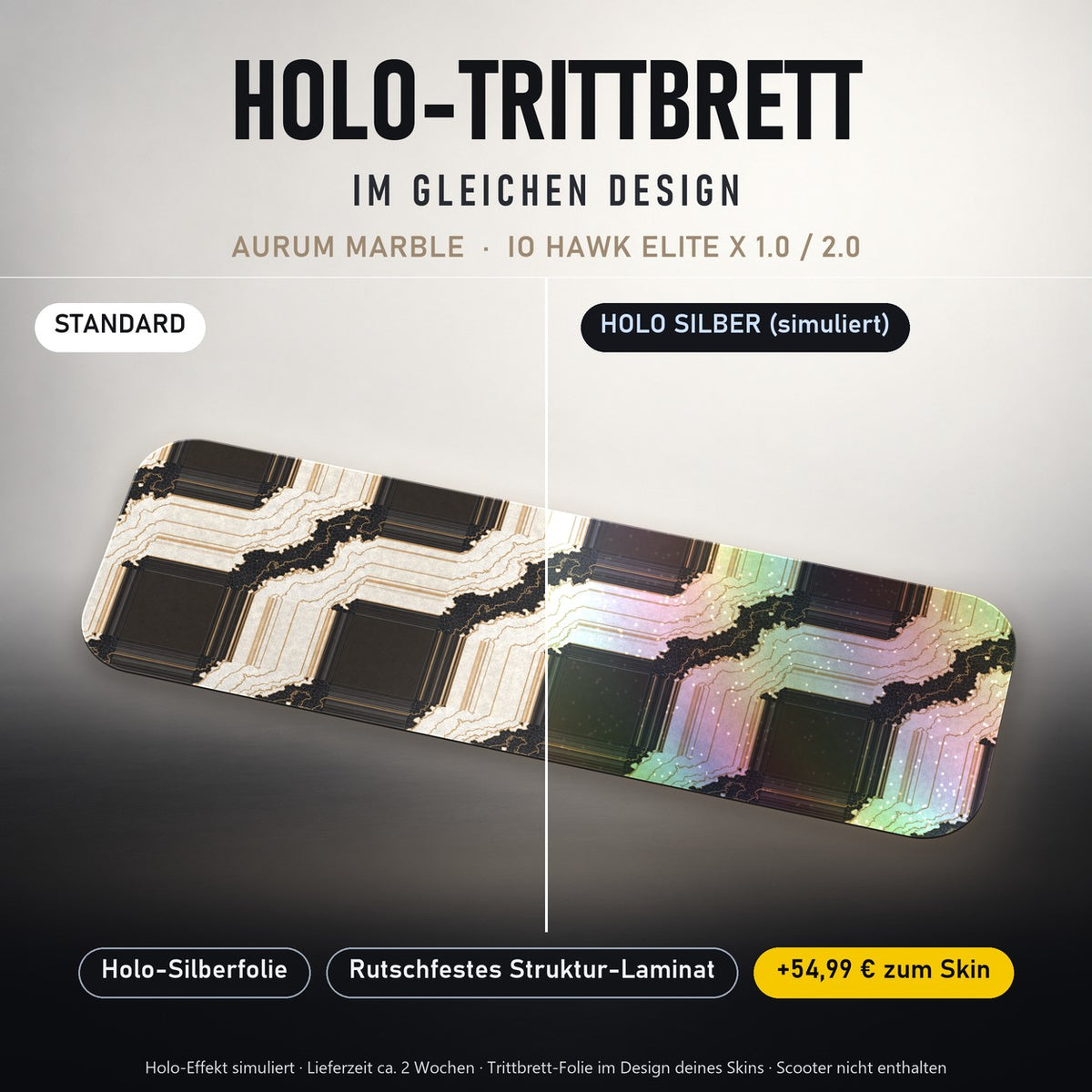 Holo-Trittbrett im gleichen Design – AURUM MARBLE für IO HAWK ELITE X 1.0 / 2.0, Holo-Effekt simuliert (+54,99 €)