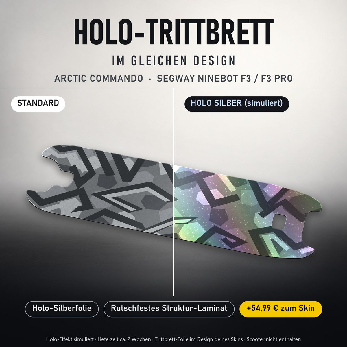 Holo-Trittbrett im gleichen Design – ARCTIC COMMANDO für SEGWAY NINEBOT F3 / F3 PRO, Holo-Effekt simuliert (+54,99 €)