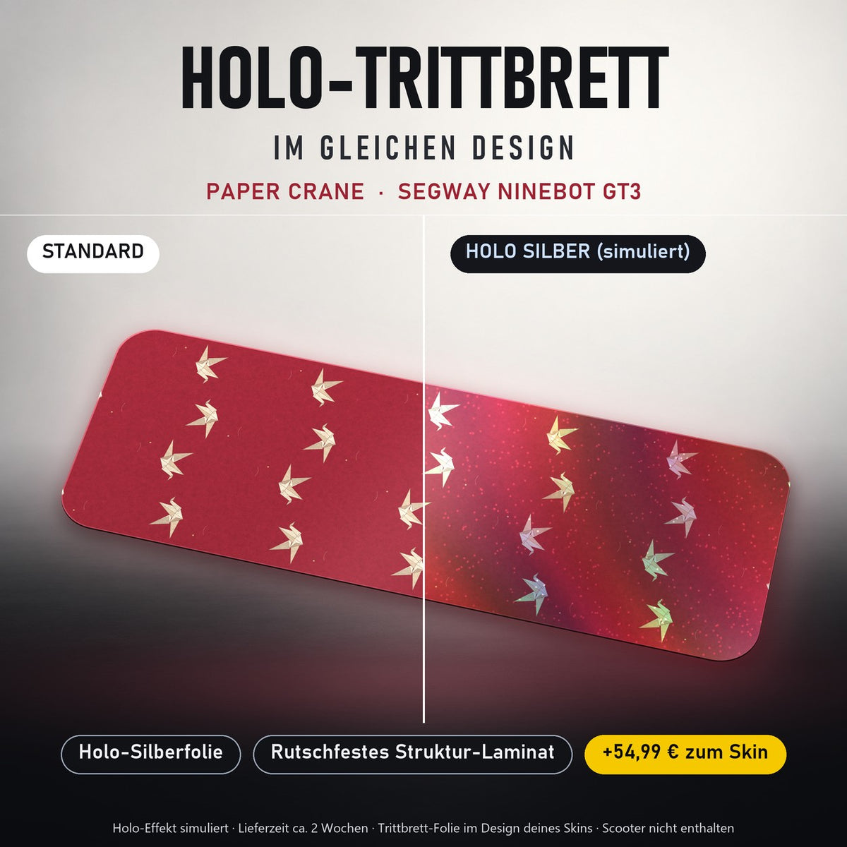 Holo-Trittbrett im gleichen Design – PAPER CRANE für SEGWAY NINEBOT GT3, Holo-Effekt simuliert (+54,99 €)