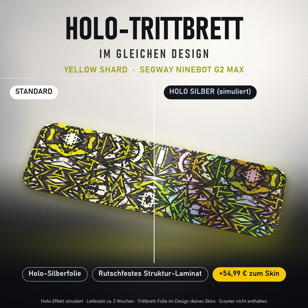 Holo-Trittbrett im gleichen Design – YELLOW SHARD für SEGWAY NINEBOT G2 MAX, Holo-Effekt simuliert (+54,99 €)