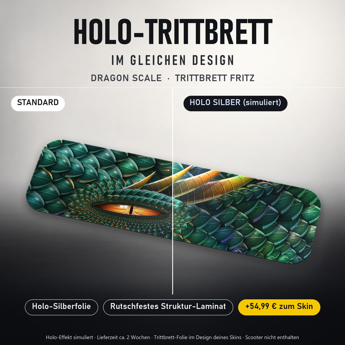 Holo-Trittbrett im gleichen Design – DRAGON SCALE für TRITTBRETT FRITZ, Holo-Effekt simuliert (+54,99 €)