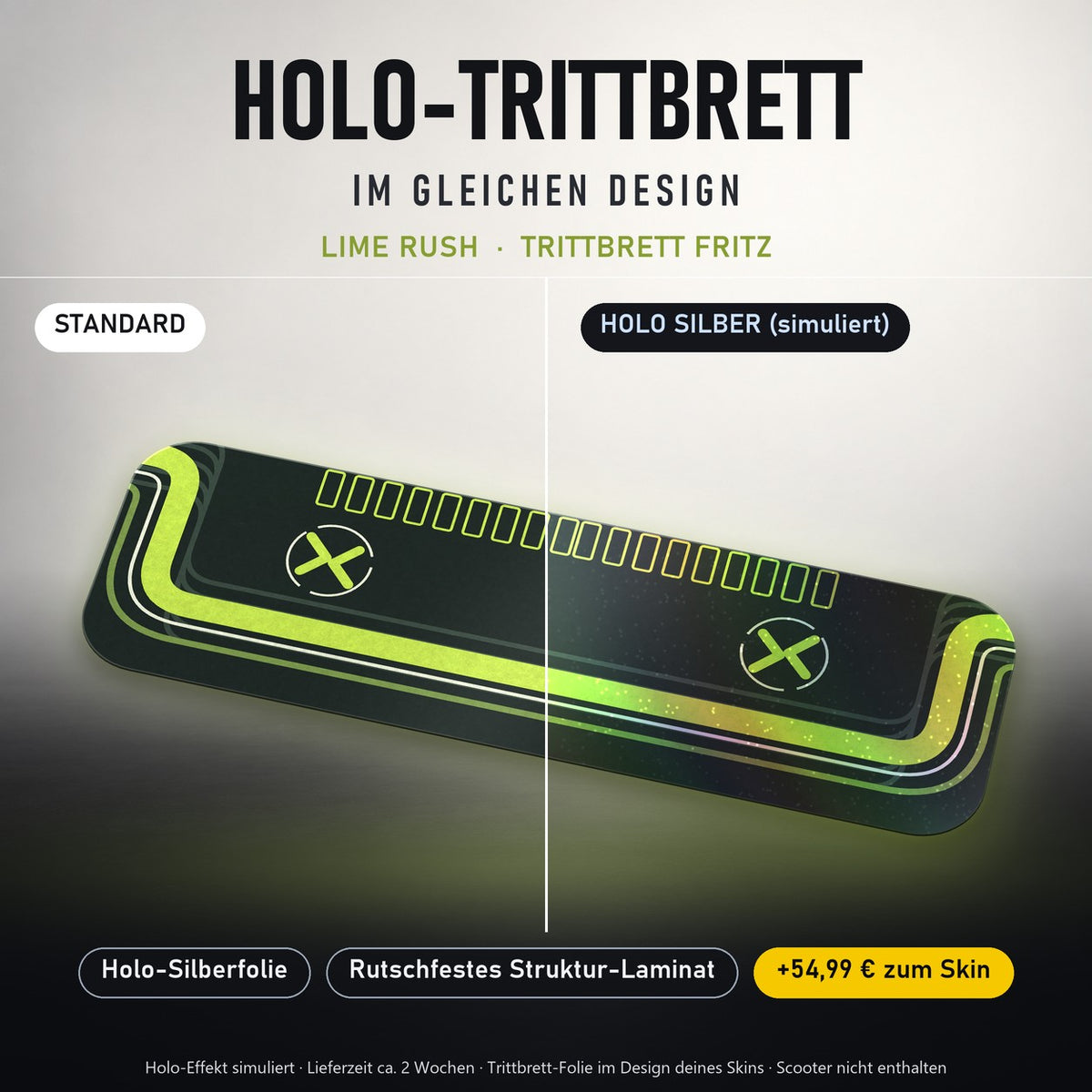 Holo-Trittbrett im gleichen Design – LIME RUSH für TRITTBRETT FRITZ, Holo-Effekt simuliert (+54,99 €)