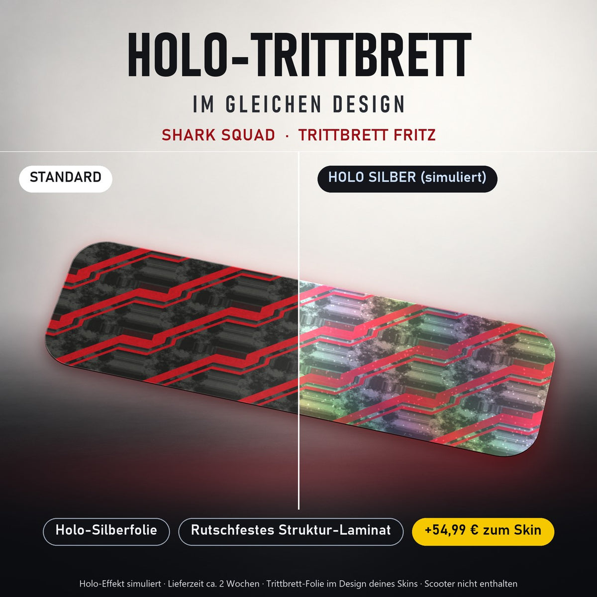 Holo-Trittbrett im gleichen Design – SHARK SQUAD für TRITTBRETT FRITZ, Holo-Effekt simuliert (+54,99 €)