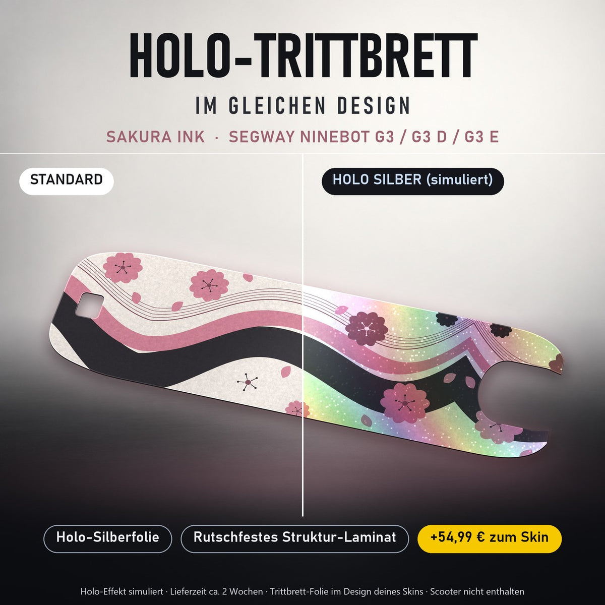 Holo-Trittbrett im gleichen Design – SAKURA INK für SEGWAY NINEBOT G3 / G3 D / G3 E, Holo-Effekt simuliert (+54,99 €)