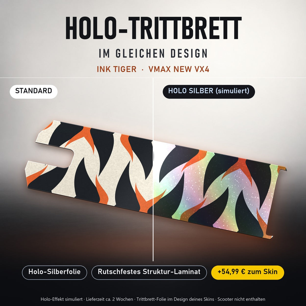 Holo-Trittbrett im gleichen Design – INK TIGER für VMAX NEW VX4, Holo-Effekt simuliert (+54,99 €)