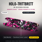 Holo-Trittbrett im gleichen Design – MAGENTA CHAOS für SEGWAY NINEBOT F3 / F3 PRO, Holo-Effekt simuliert (+54,99 €)