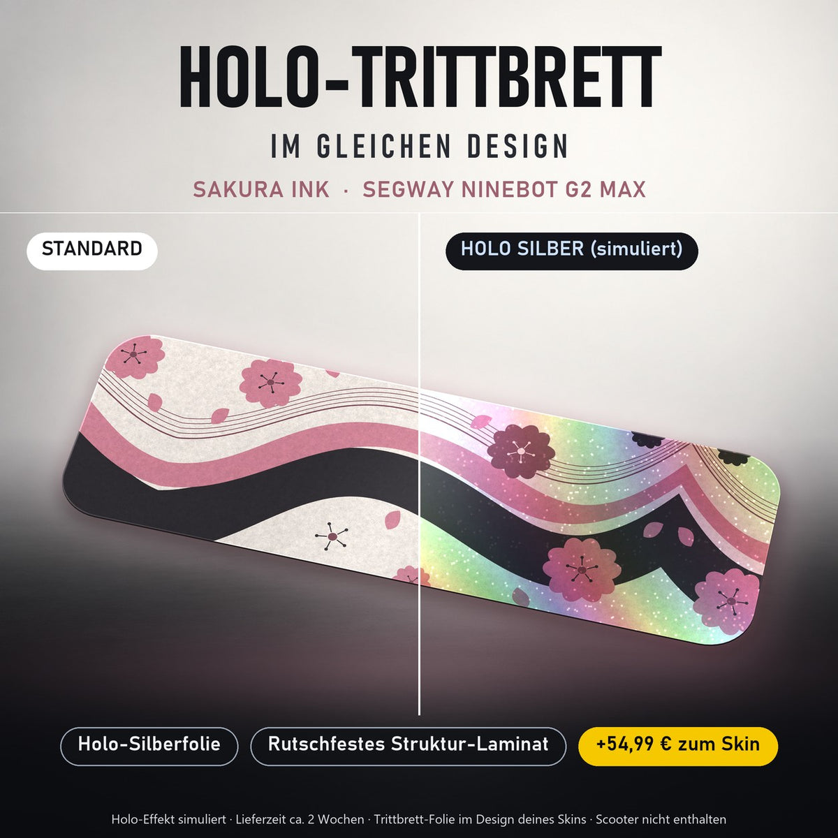 Holo-Trittbrett im gleichen Design – SAKURA INK für SEGWAY NINEBOT G2 MAX, Holo-Effekt simuliert (+54,99 €)