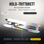 Holo-Trittbrett im gleichen Design – APEX RACING für SEGWAY NINEBOT F3 / F3 PRO, Holo-Effekt simuliert (+54,99 €)