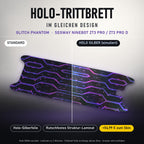 Holo-Trittbrett im gleichen Design – GLITCH PHANTOM für SEGWAY NINEBOT ZT3 PRO / ZT3 PRO D, Holo-Effekt simuliert (+54,99 €)
