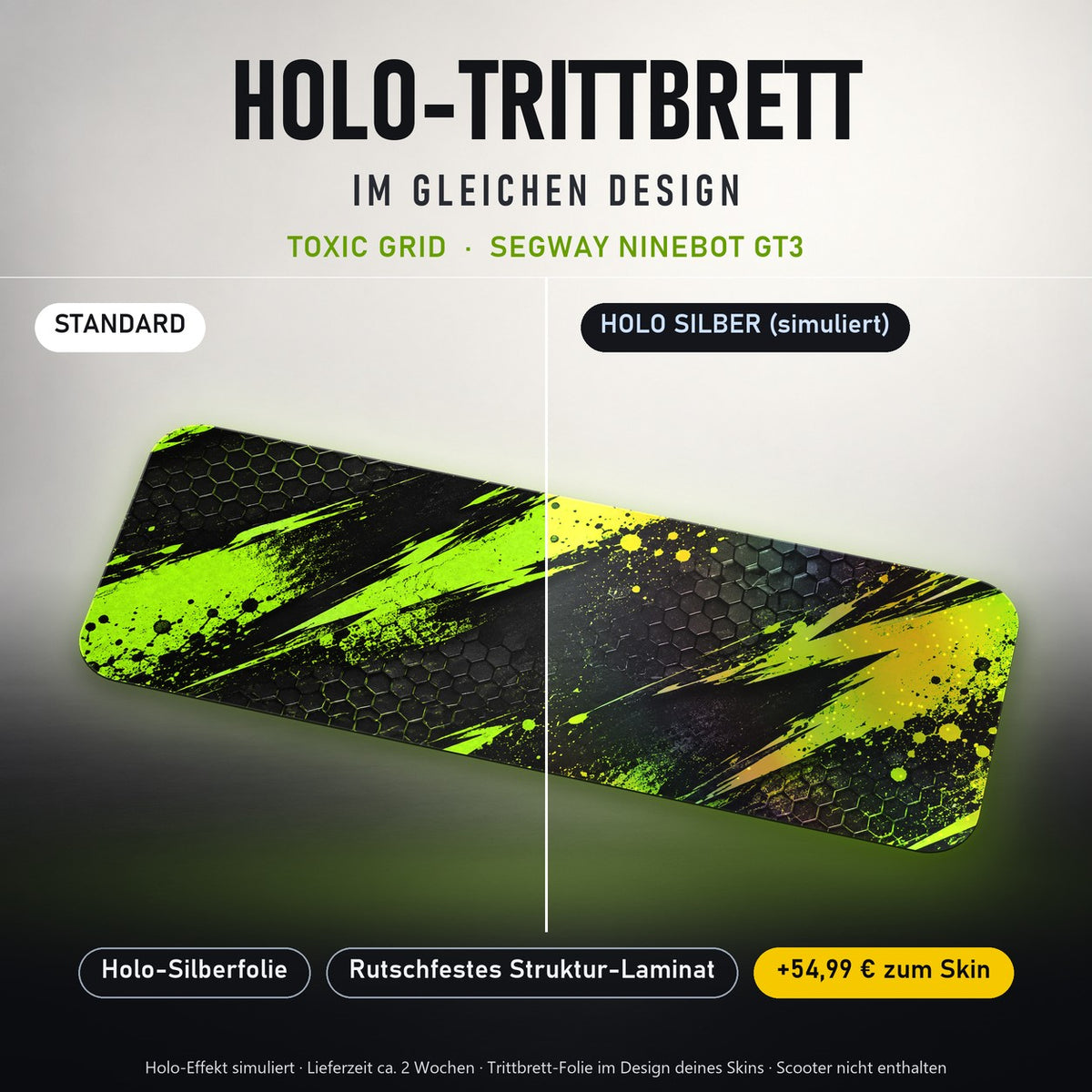 Holo-Trittbrett im gleichen Design – TOXIC GRID für SEGWAY NINEBOT GT3, Holo-Effekt simuliert (+54,99 €)