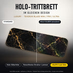 Holo-Trittbrett im gleichen Design – LUXURY für TEVERUN BLADE MINI / PRO / ULTRA, Holo-Effekt simuliert (+54,99 €)