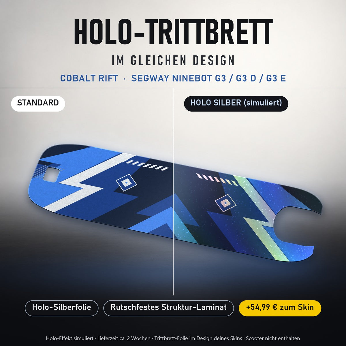 Holo-Trittbrett im gleichen Design – COBALT RIFT für SEGWAY NINEBOT G3 / G3 D / G3 E, Holo-Effekt simuliert (+54,99 €)