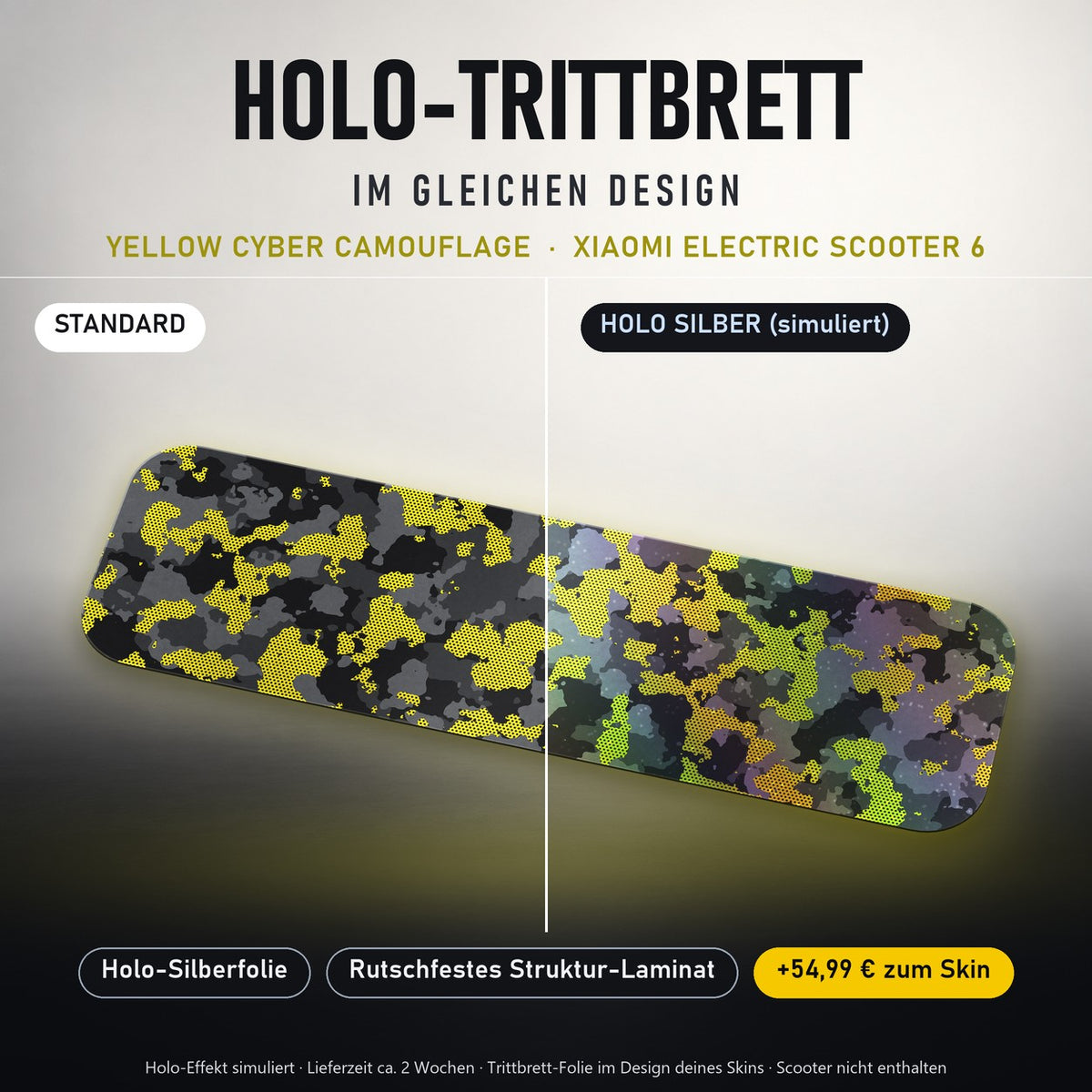 Holo-Trittbrett im gleichen Design – YELLOW CYBER CAMOUFLAGE für XIAOMI ELECTRIC SCOOTER 6, Holo-Effekt simuliert (+54,99 €)