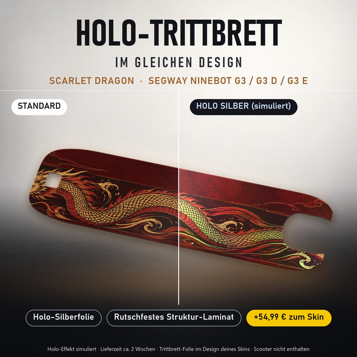 Holo-Trittbrett im gleichen Design – SCARLET DRAGON für SEGWAY NINEBOT G3 / G3 D / G3 E, Holo-Effekt simuliert (+54,99 €)