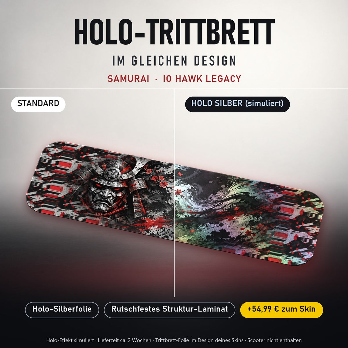Holo-Trittbrett im gleichen Design – SAMURAI für IO HAWK LEGACY, Holo-Effekt simuliert (+54,99 €)