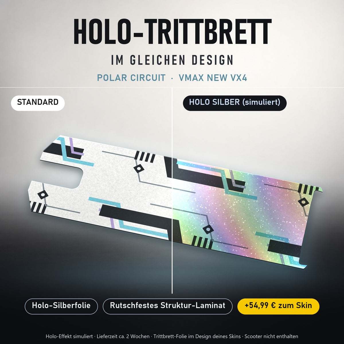 Holo-Trittbrett im gleichen Design – POLAR CIRCUIT für VMAX NEW VX4, Holo-Effekt simuliert (+54,99 €)
