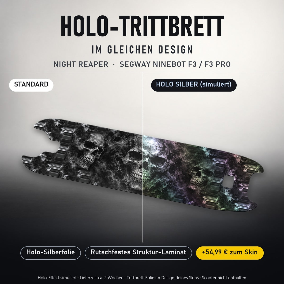 Holo-Trittbrett im gleichen Design – NIGHT REAPER für SEGWAY NINEBOT F3 / F3 PRO, Holo-Effekt simuliert (+54,99 €)