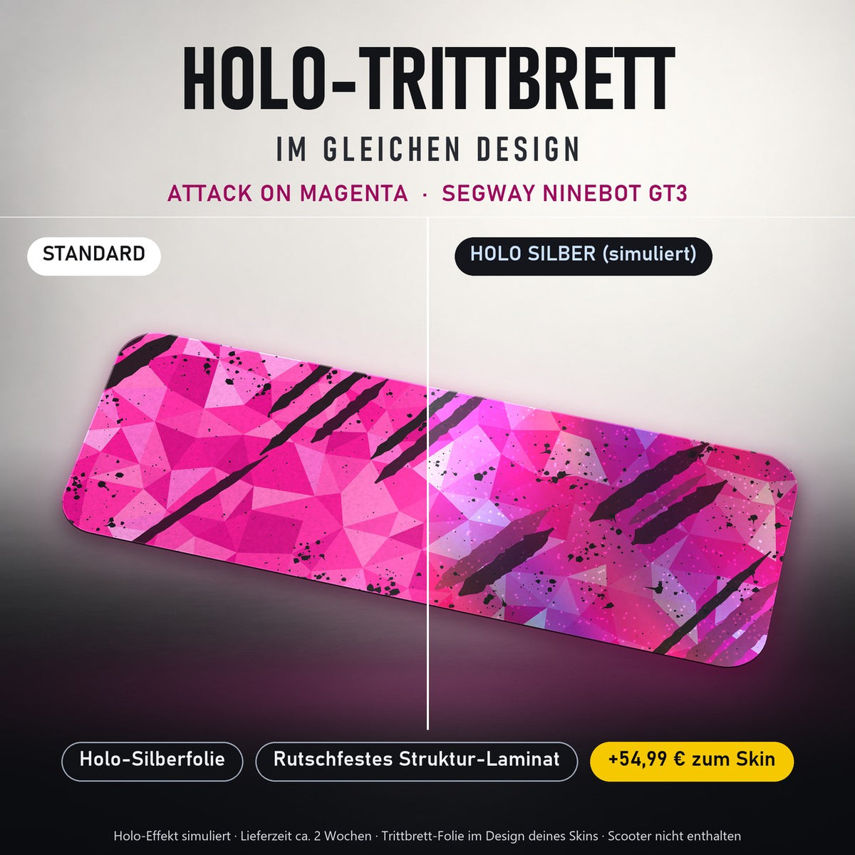 Holo-Trittbrett im gleichen Design – ATTACK ON MAGENTA für SEGWAY NINEBOT GT3, Holo-Effekt simuliert (+54,99 €)