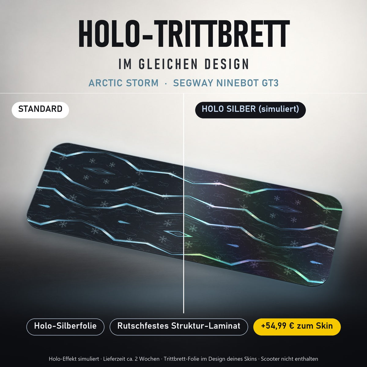 Holo-Trittbrett im gleichen Design – ARCTIC STORM für SEGWAY NINEBOT GT3, Holo-Effekt simuliert (+54,99 €)
